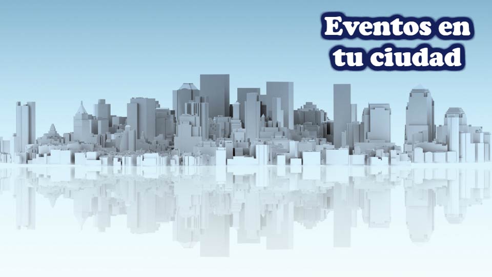 Eventos en tu ciudad